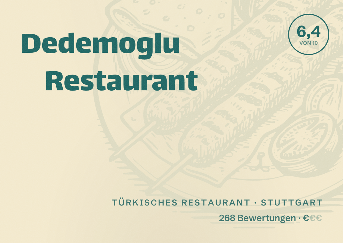 Illustriertes Poster von Dedemoglu Restaurant, Türkisches Restaurant in Stuttgart: Bewertung 6,4 von 10 aus 268 Bewertungen, Preisniveau €