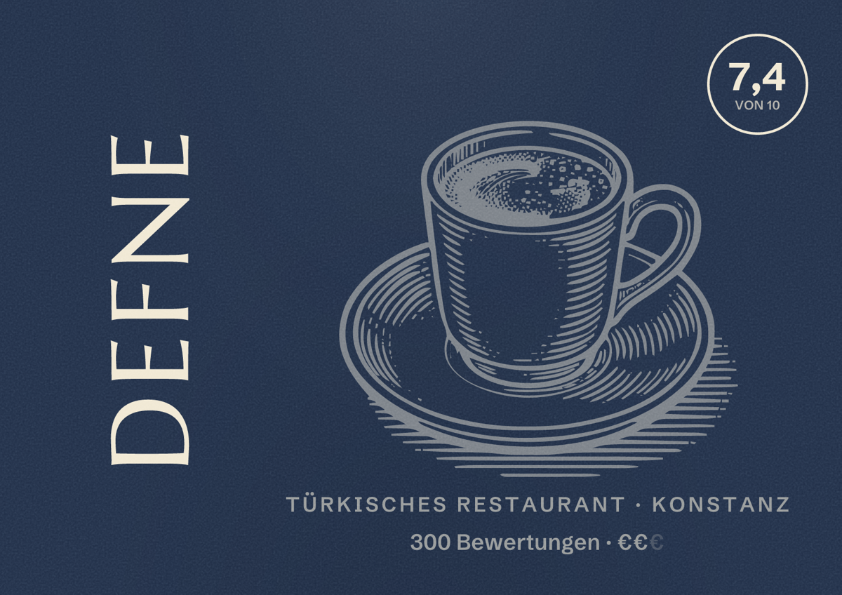 Illustriertes Poster von Defne, Türkisches Restaurant in Konstanz: Bewertung 7,4 von 10 aus 300 Bewertungen, Preisniveau €€