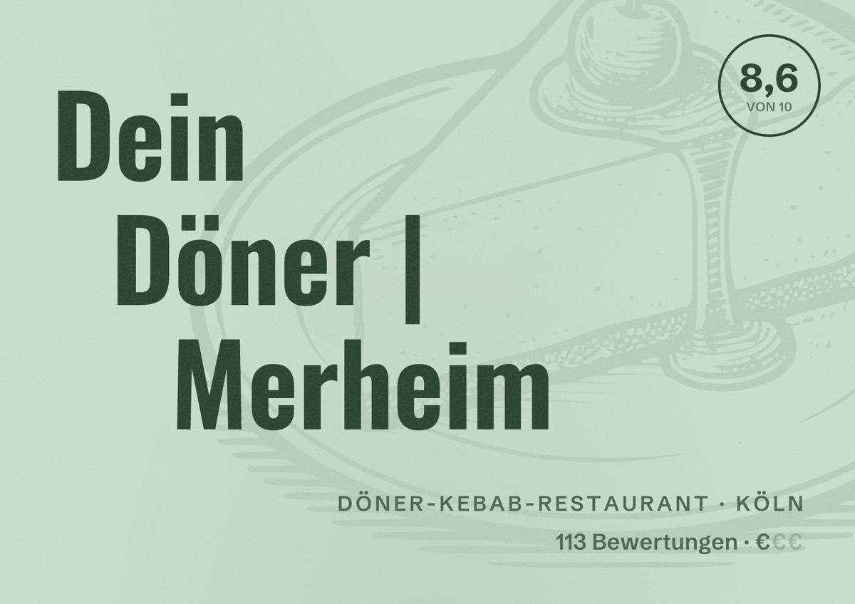 Illustriertes Poster von Dein Döner | Merheim, Döner-Kebab-Restaurant in Köln: Bewertung 8,6 von 10 aus 113 Bewertungen, Preisniveau €