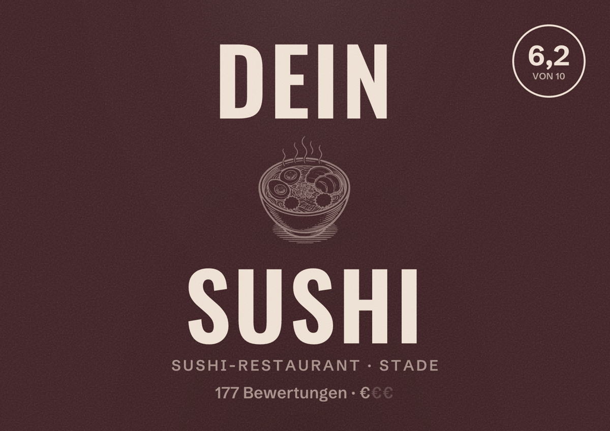Illustriertes Poster von Dein Sushi, Sushi-Restaurant in Stade: Bewertung 6,2 von 10 aus 177 Bewertungen, Preisniveau €