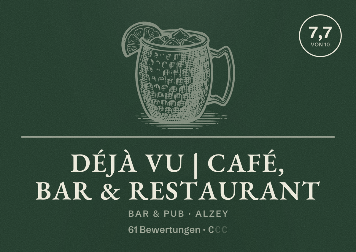 Illustriertes Poster von Déjà Vu | Café, Bar & Restaurant, Bar & Pub in Alzey: Bewertung 7,7 von 10 aus 61 Bewertungen, Preisniveau €