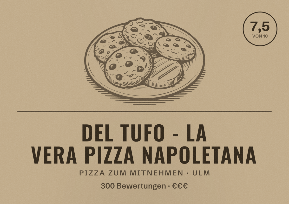 Illustriertes Poster von Del Tufo - La vera Pizza Napoletana, Pizza zum Mitnehmen in Ulm: Bewertung 7,5 von 10 aus 300 Bewertungen, Preisniveau €€€