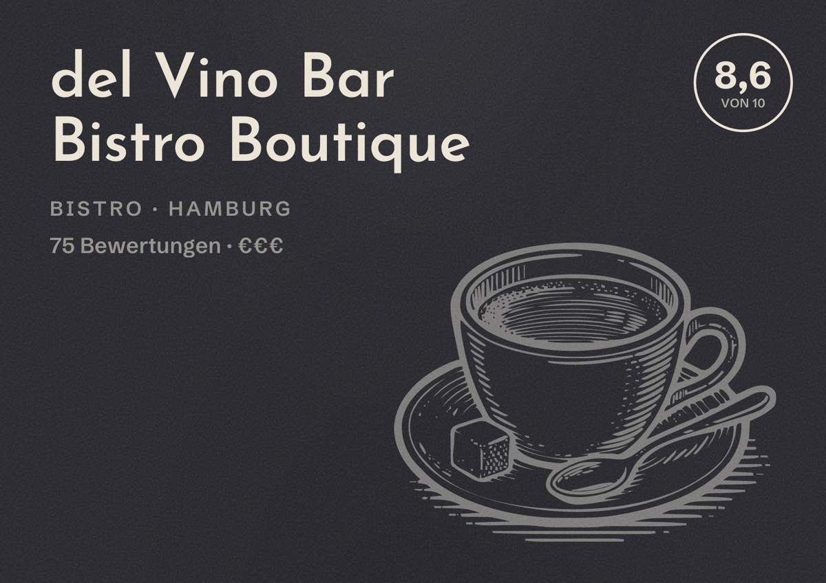 Illustriertes Poster von del Vino Bar Bistro Boutique, Bistro in Hamburg: Bewertung 8,6 von 10 aus 75 Bewertungen, Preisniveau €€€