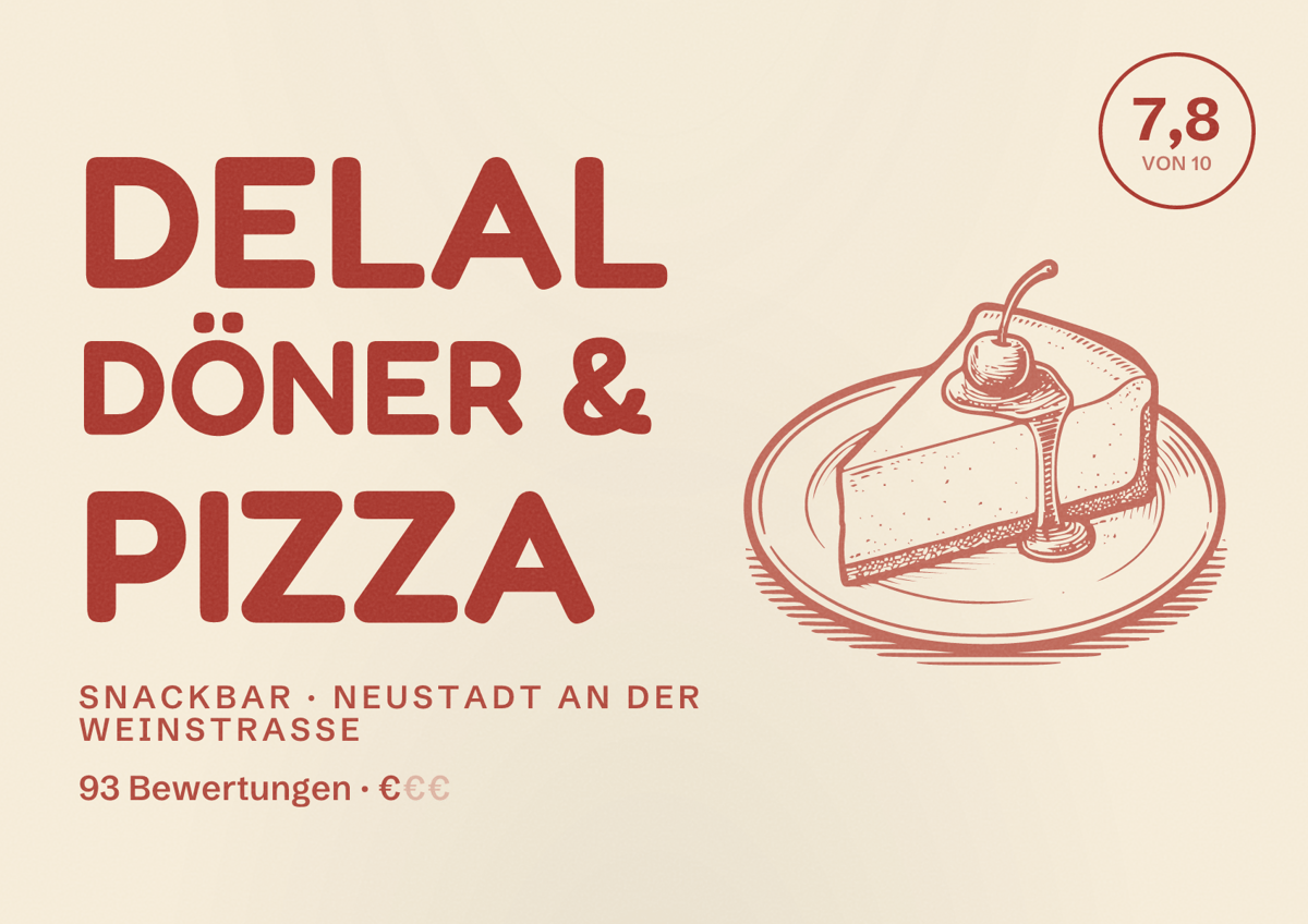 Illustriertes Poster von Delal Döner & Pizza, Snackbar in Neustadt an der Weinstraße: Bewertung 7,8 von 10 aus 93 Bewertungen, Preisniveau €