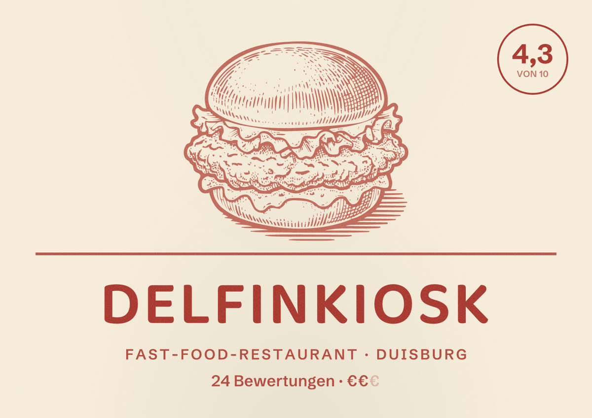 Illustriertes Poster von Delfinkiosk, Fast-Food-Restaurant in Duisburg: Bewertung 4,3 von 10 aus 24 Bewertungen, Preisniveau €€