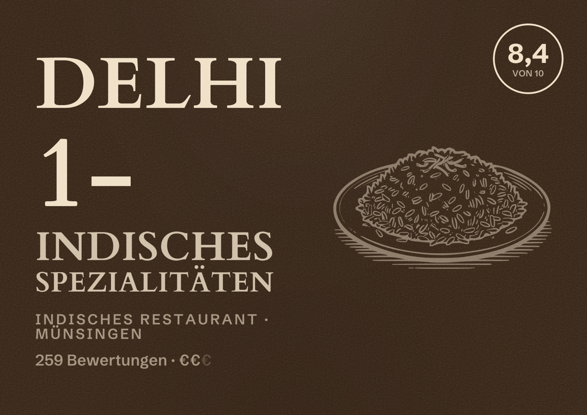 Illustriertes Poster von Delhi 1- Indisches Spezialitäten, Indisches Restaurant in Münsingen: Bewertung 8,4 von 10 aus 259 Bewertungen, Preisniveau €€