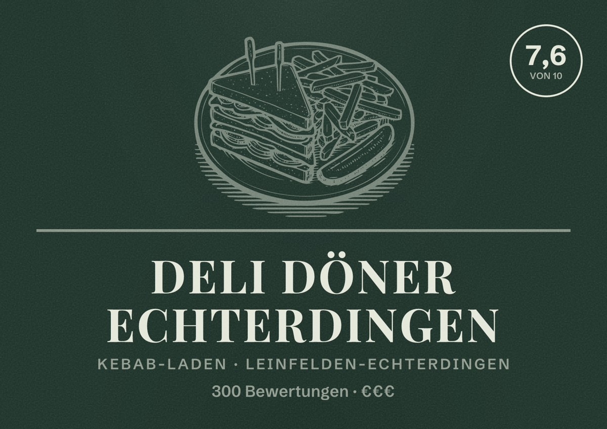 Illustriertes Poster von Deli Döner Echterdingen, Kebab-Laden in Leinfelden-Echterdingen: Bewertung 7,6 von 10 aus 300 Bewertungen, Preisniveau €€€