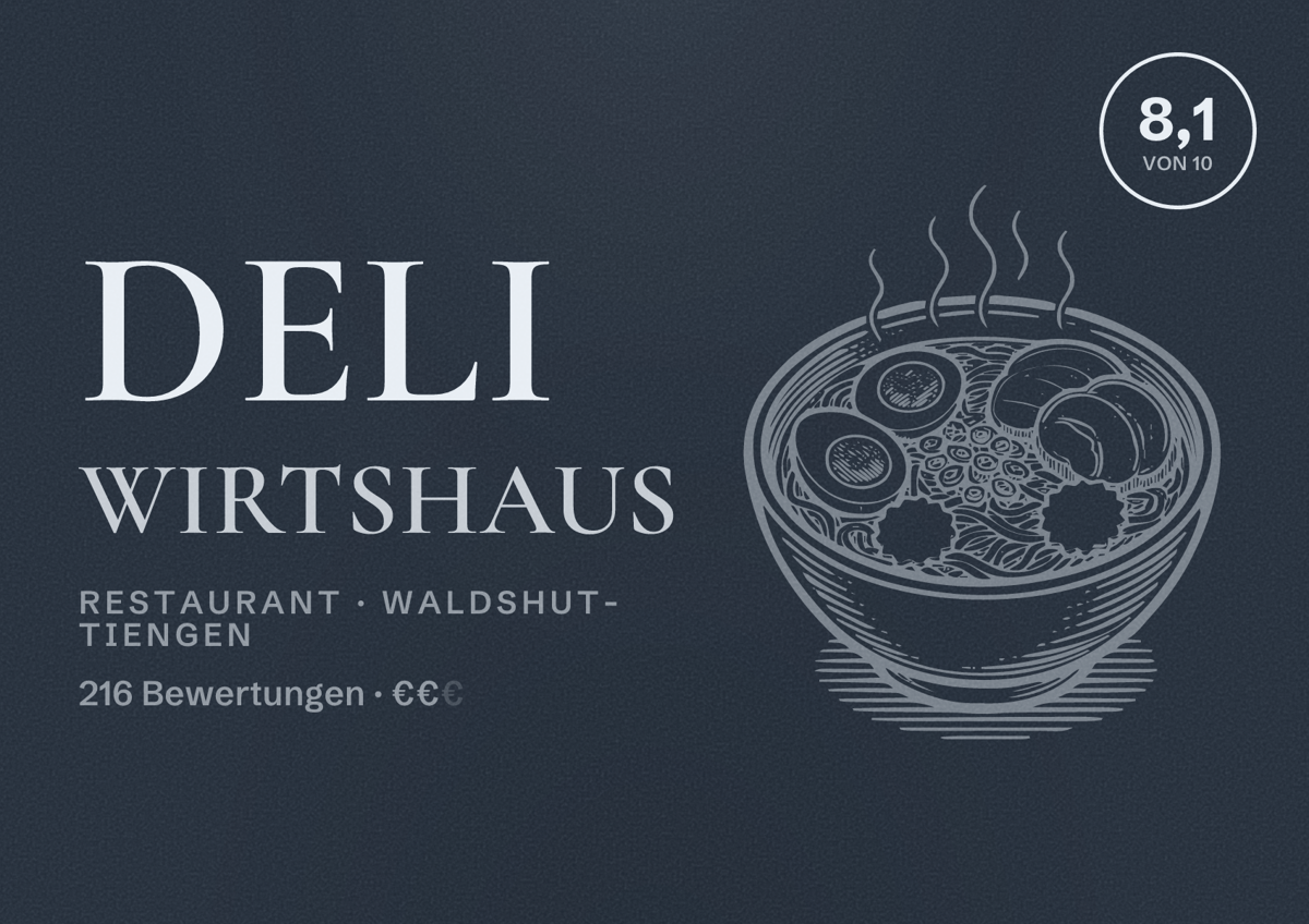 Illustriertes Poster von Deli Wirtshaus, Restaurant in Waldshut-Tiengen: Bewertung 8,1 von 10 aus 216 Bewertungen, Preisniveau €€