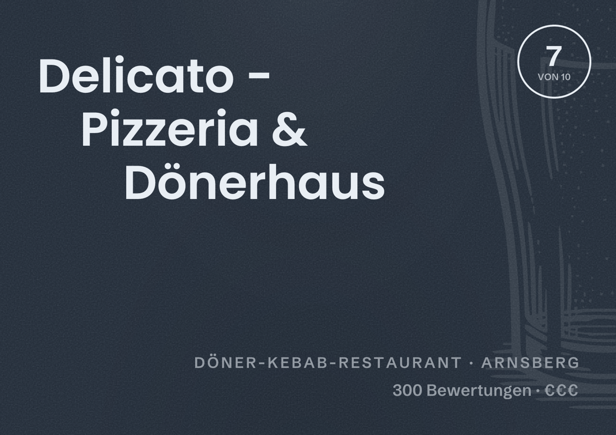 Illustriertes Poster von Delicato - Pizzeria & Dönerhaus, Döner-Kebab-Restaurant in Arnsberg: Bewertung 7 von 10 aus 300 Bewertungen, Preisniveau €€€