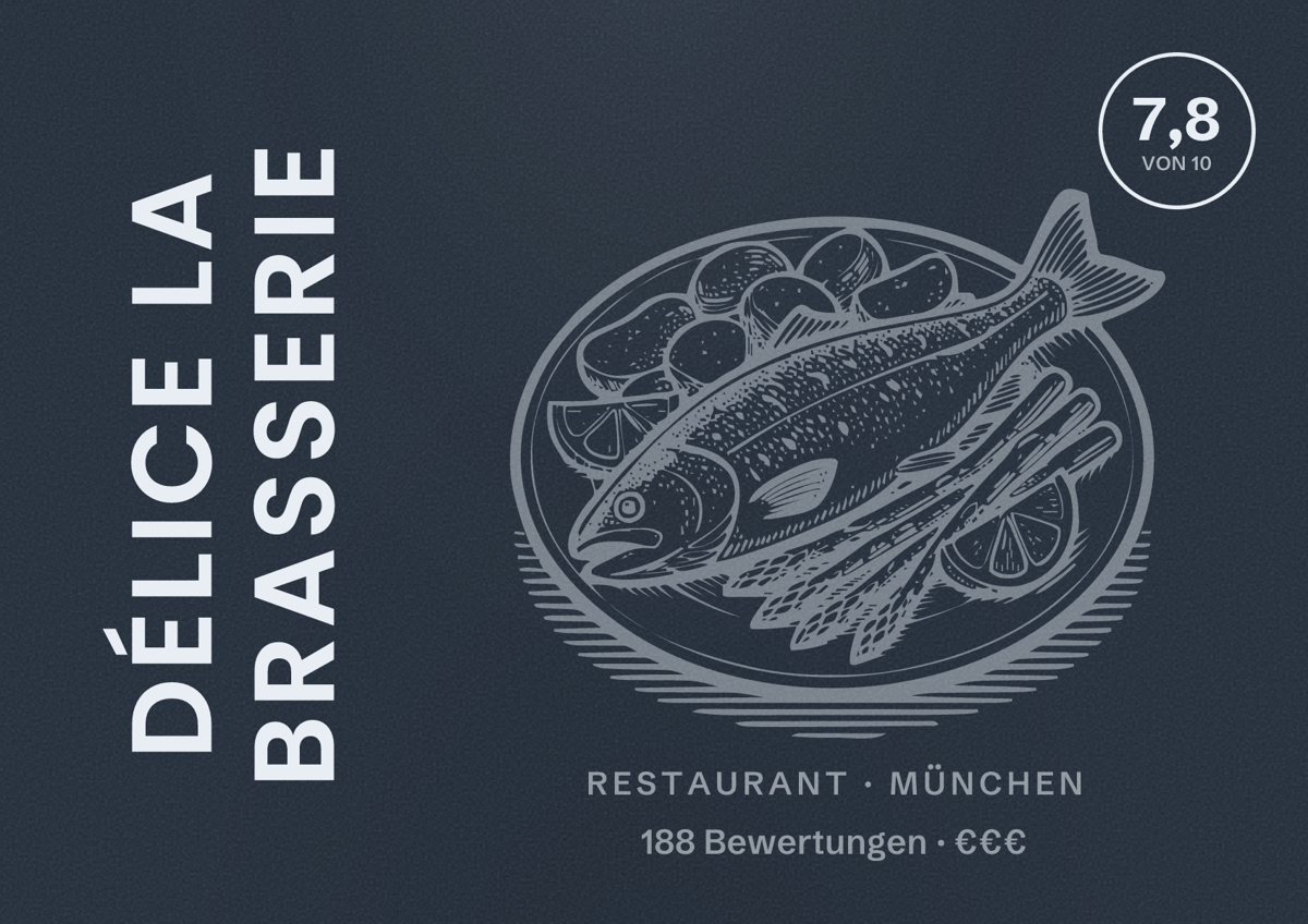 Illustriertes Poster von Délice La Brasserie, Restaurant in München: Bewertung 7,8 von 10 aus 188 Bewertungen, Preisniveau €€€