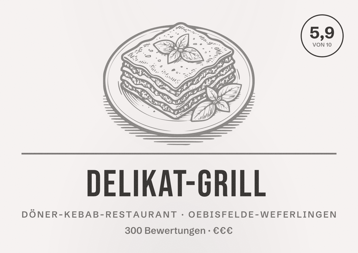 Illustriertes Poster von Delikat-Grill, Döner-Kebab-Restaurant in Oebisfelde-Weferlingen: Bewertung 5,9 von 10 aus 300 Bewertungen, Preisniveau €€€