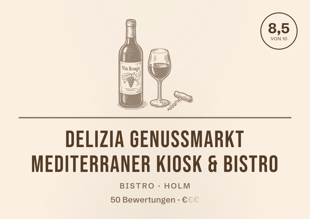 Illustriertes Poster von Delizia Genussmarkt Mediterraner Kiosk & Bistro, Bistro in Holm: Bewertung 8,5 von 10 aus 50 Bewertungen, Preisniveau €
