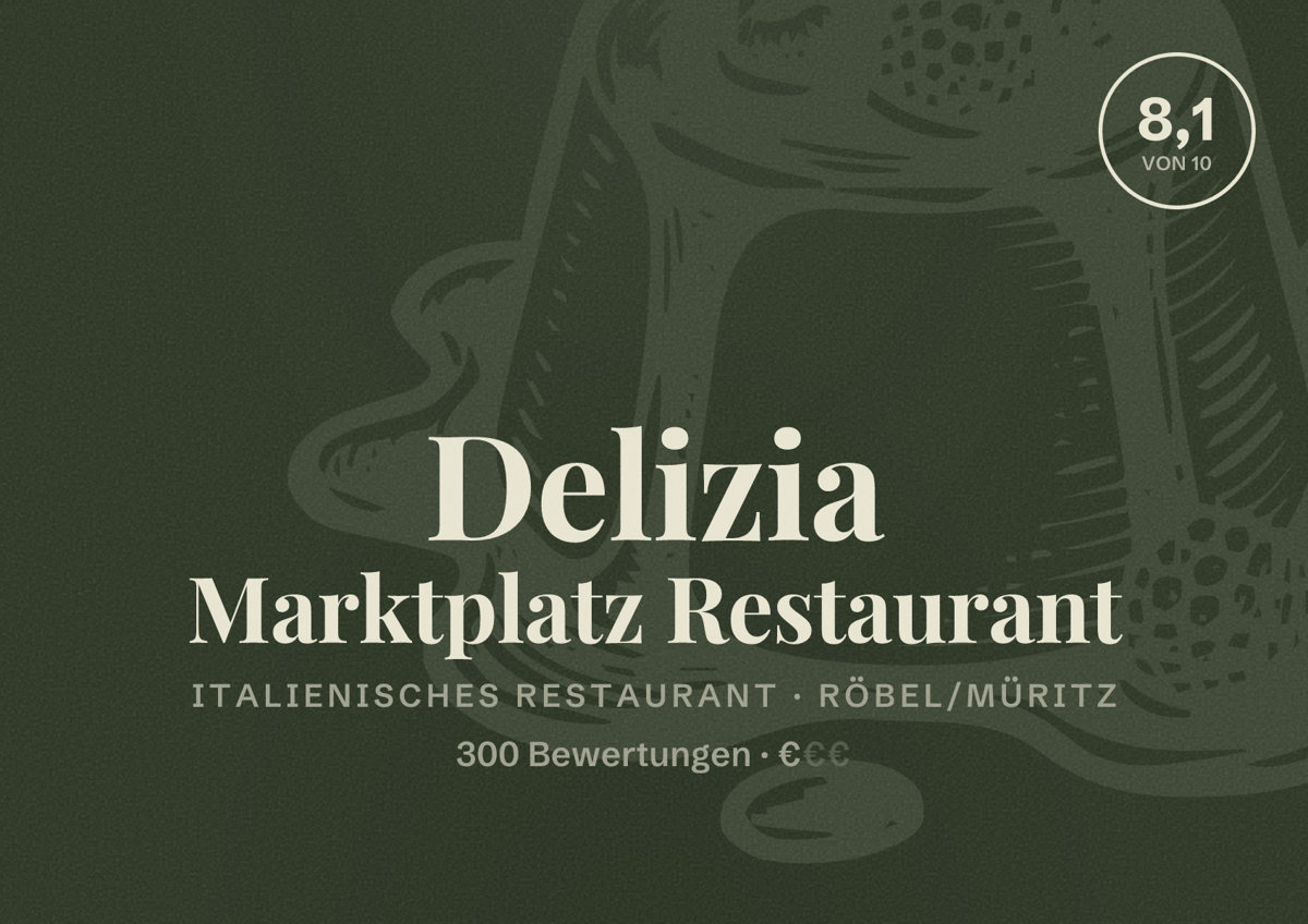 Illustriertes Poster von Delizia Marktplatz Restaurant, Italienisches Restaurant in Röbel/Müritz: Bewertung 8,1 von 10 aus 300 Bewertungen, Preisniveau €
