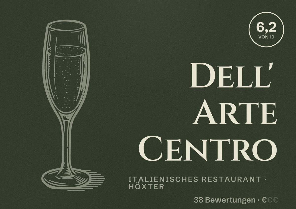 Illustriertes Poster von Dell' Arte Centro, Italienisches Restaurant in Höxter: Bewertung 6,2 von 10 aus 38 Bewertungen, Preisniveau €