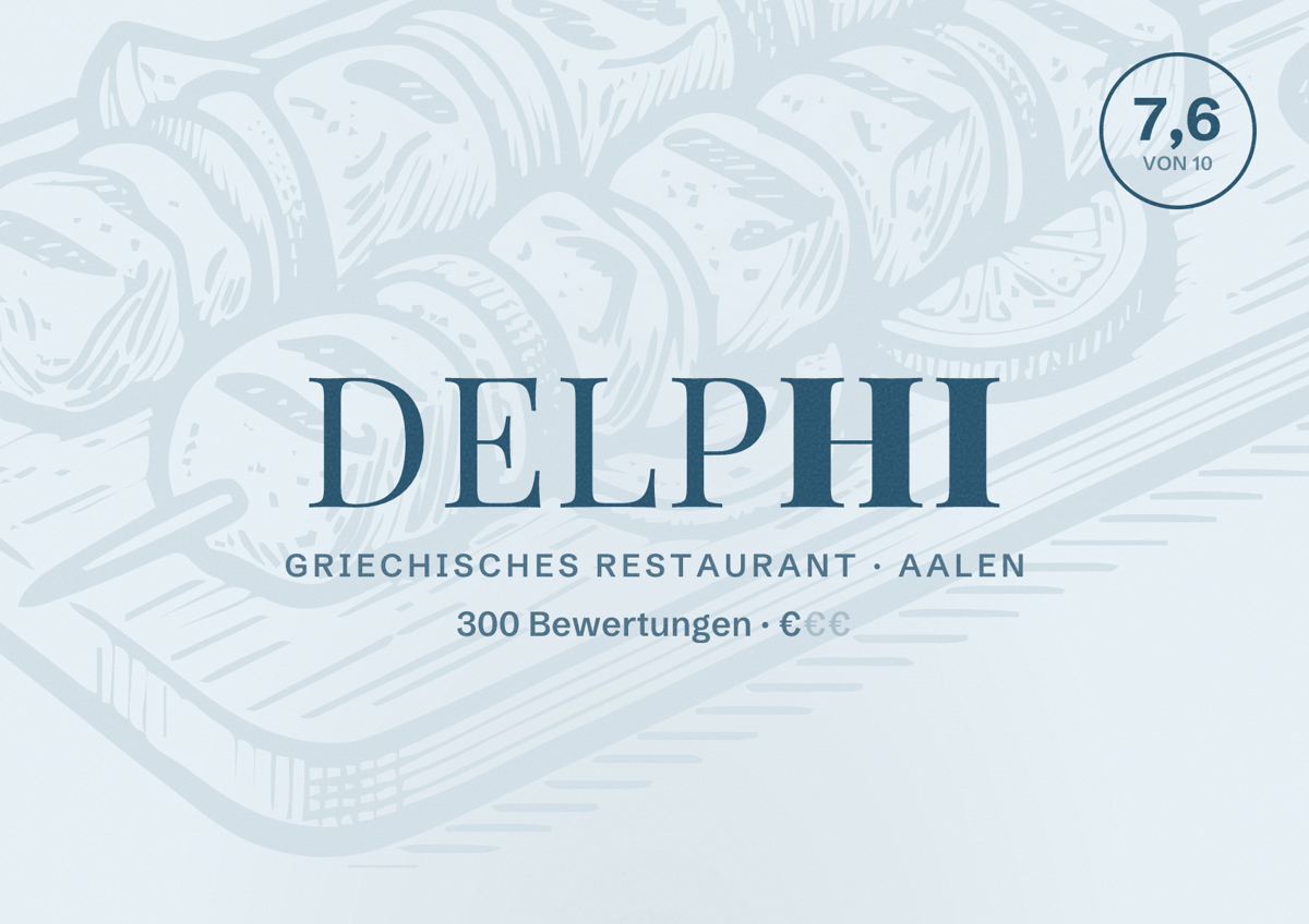 Illustriertes Poster von Delphi, Griechisches Restaurant in Aalen: Bewertung 7,6 von 10 aus 300 Bewertungen, Preisniveau €