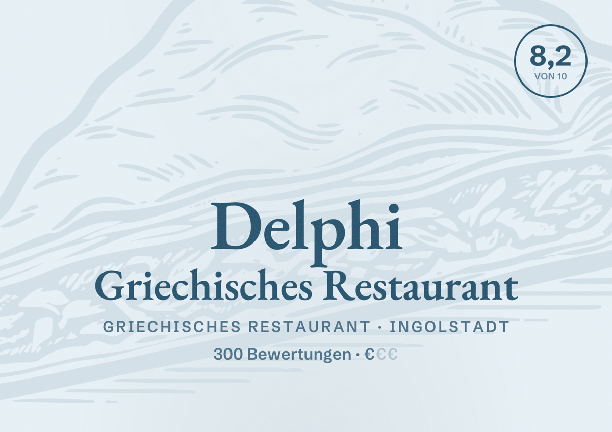 Illustriertes Poster von Delphi Griechisches Restaurant, Griechisches Restaurant in Ingolstadt: Bewertung 8,2 von 10 aus 300 Bewertungen, Preisniveau €