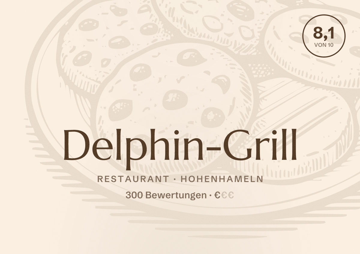 Illustriertes Poster von Delphin-Grill, Restaurant in Hohenhameln: Bewertung 8,1 von 10 aus 300 Bewertungen, Preisniveau €