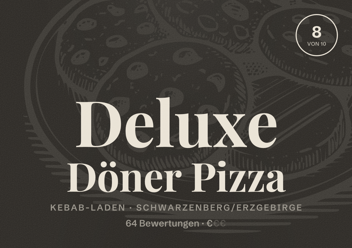 Illustriertes Poster von Deluxe Döner Pizza, Kebab-Laden in Schwarzenberg/Erzgebirge: Bewertung 8 von 10 aus 64 Bewertungen, Preisniveau €
