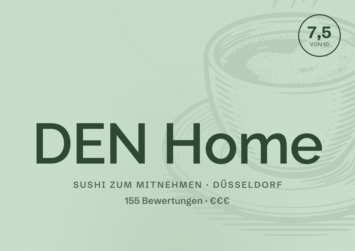 Illustriertes Poster von DEN Home, Sushi zum Mitnehmen in Düsseldorf: Bewertung 7,5 von 10 aus 155 Bewertungen, Preisniveau €€€