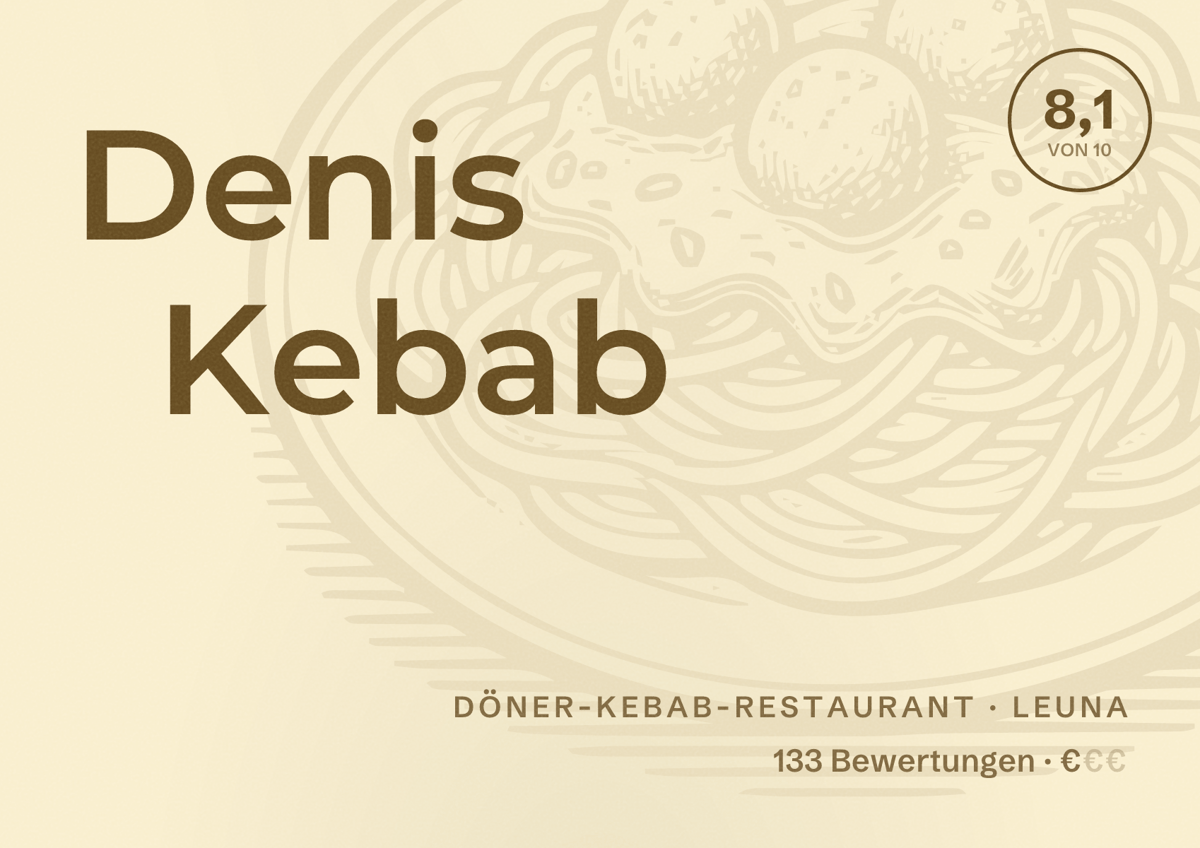 Illustriertes Poster von Denis Kebab, Döner-Kebab-Restaurant in Leuna: Bewertung 8,1 von 10 aus 133 Bewertungen, Preisniveau €
