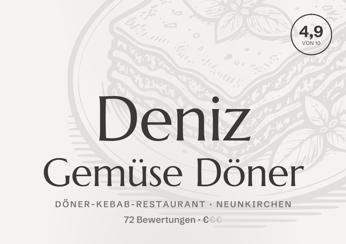 Illustriertes Poster von Deniz Gemüse Döner, Döner-Kebab-Restaurant in Neunkirchen: Bewertung 4,9 von 10 aus 72 Bewertungen, Preisniveau €