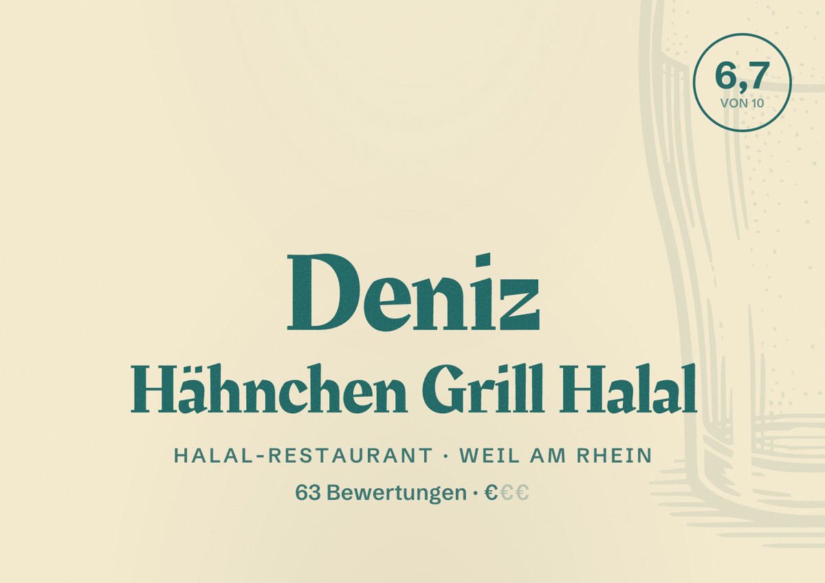 Illustriertes Poster von Deniz Hähnchen Grill Halal, Halal-Restaurant in Weil am Rhein: Bewertung 6,7 von 10 aus 63 Bewertungen, Preisniveau €