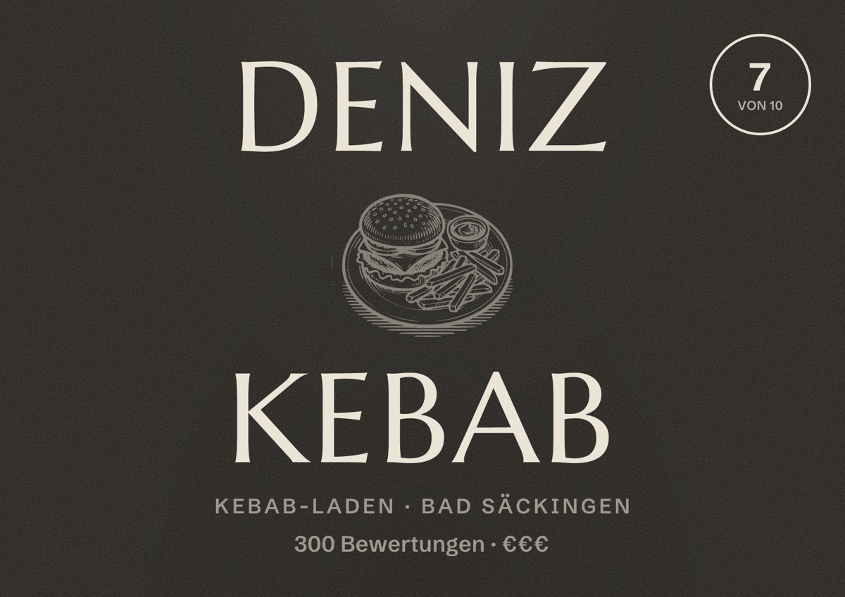Illustriertes Poster von Deniz Kebab, Kebab-Laden in Bad Säckingen: Bewertung 7 von 10 aus 300 Bewertungen, Preisniveau €€€