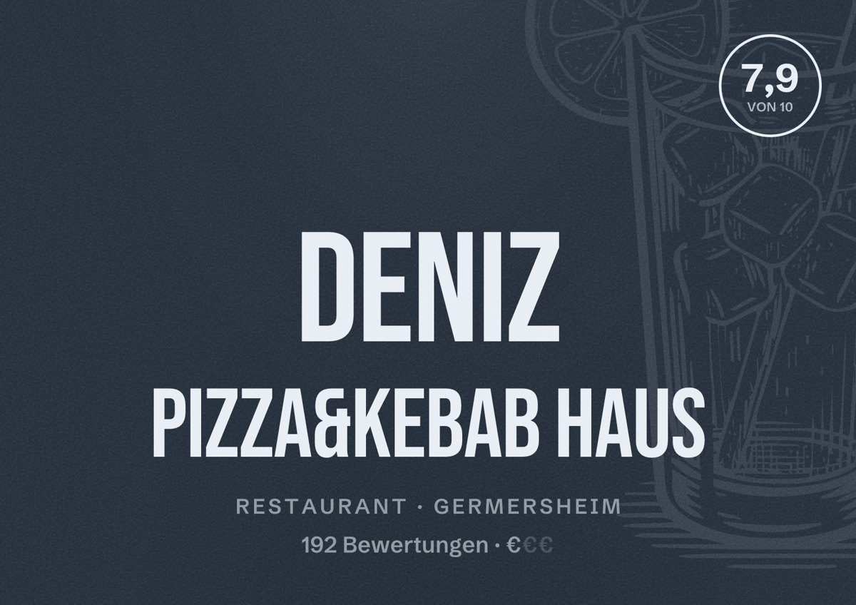 Illustriertes Poster von Deniz Pizza&Kebab Haus, Restaurant in Germersheim: Bewertung 7,9 von 10 aus 192 Bewertungen, Preisniveau €