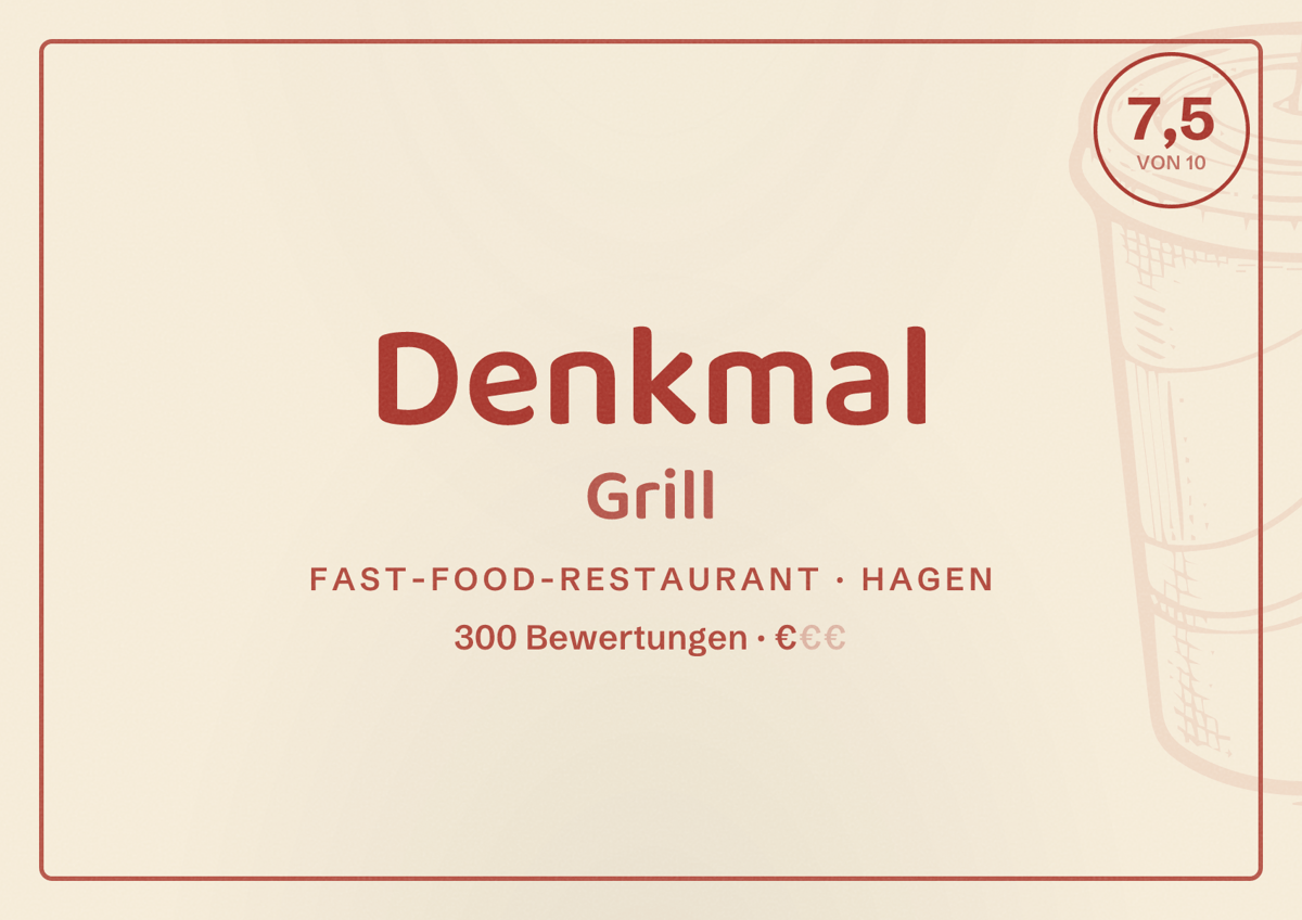 Illustriertes Poster von Denkmal Grill, Fast-Food-Restaurant in Hagen: Bewertung 7,5 von 10 aus 300 Bewertungen, Preisniveau €