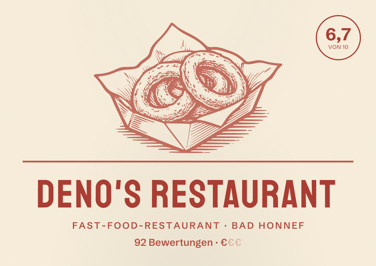 Illustriertes Poster von DENO'S RESTAURANT, Fast-Food-Restaurant in Bad Honnef: Bewertung 6,7 von 10 aus 92 Bewertungen, Preisniveau €