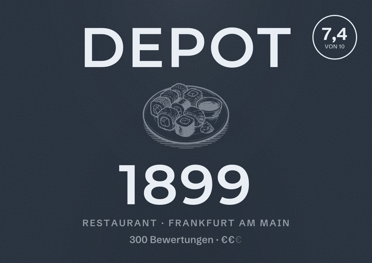 Illustriertes Poster von Depot 1899, Restaurant in Frankfurt am Main: Bewertung 7,4 von 10 aus 300 Bewertungen, Preisniveau €€