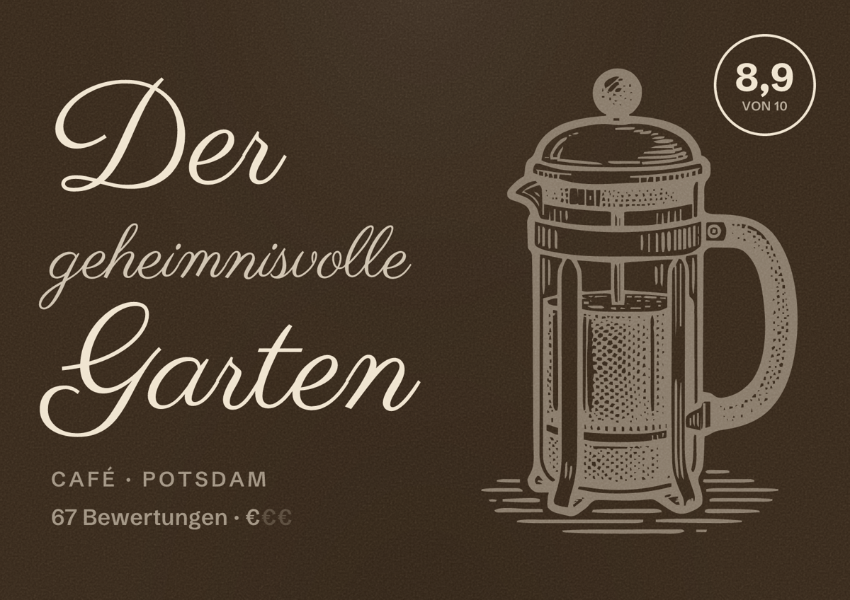 Illustriertes Poster von Der geheimnisvolle Garten, Café in Potsdam: Bewertung 8,9 von 10 aus 67 Bewertungen, Preisniveau €