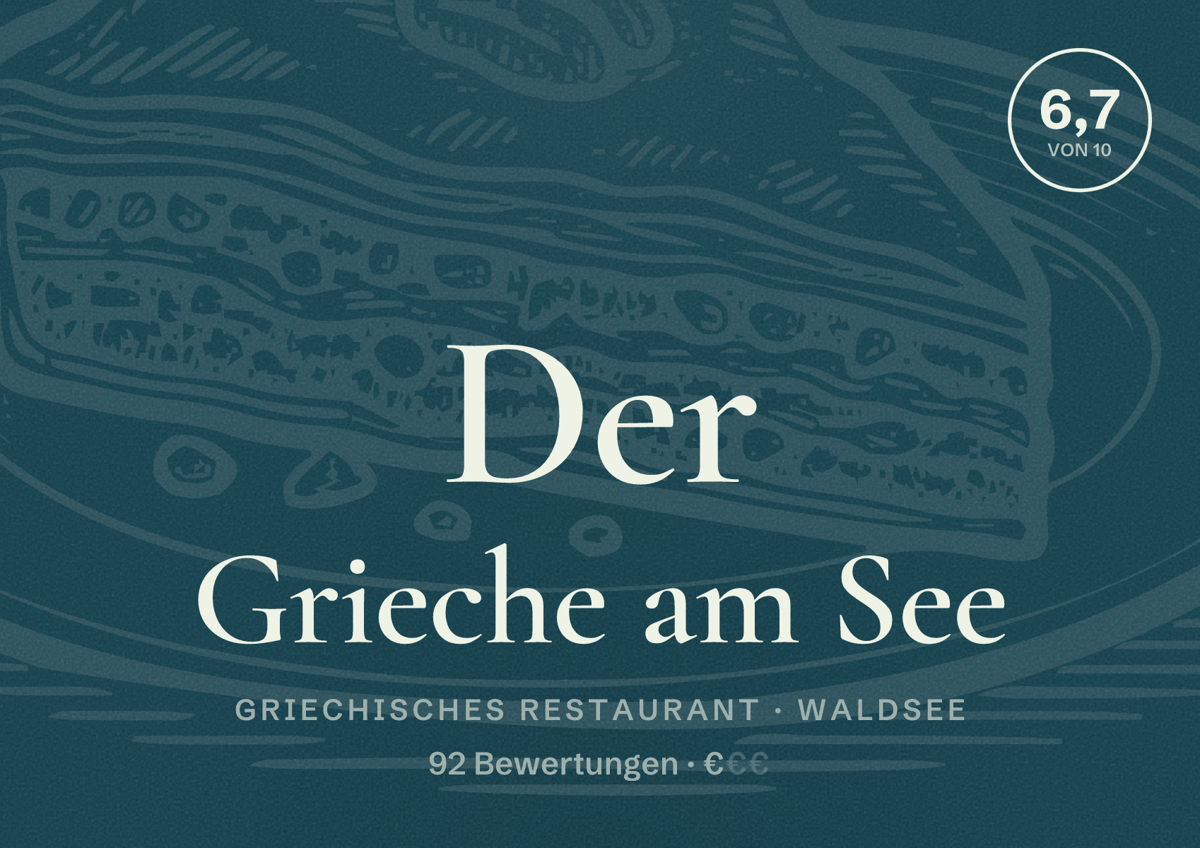 Illustriertes Poster von Der Grieche am See, Griechisches Restaurant in Waldsee: Bewertung 6,7 von 10 aus 92 Bewertungen, Preisniveau €