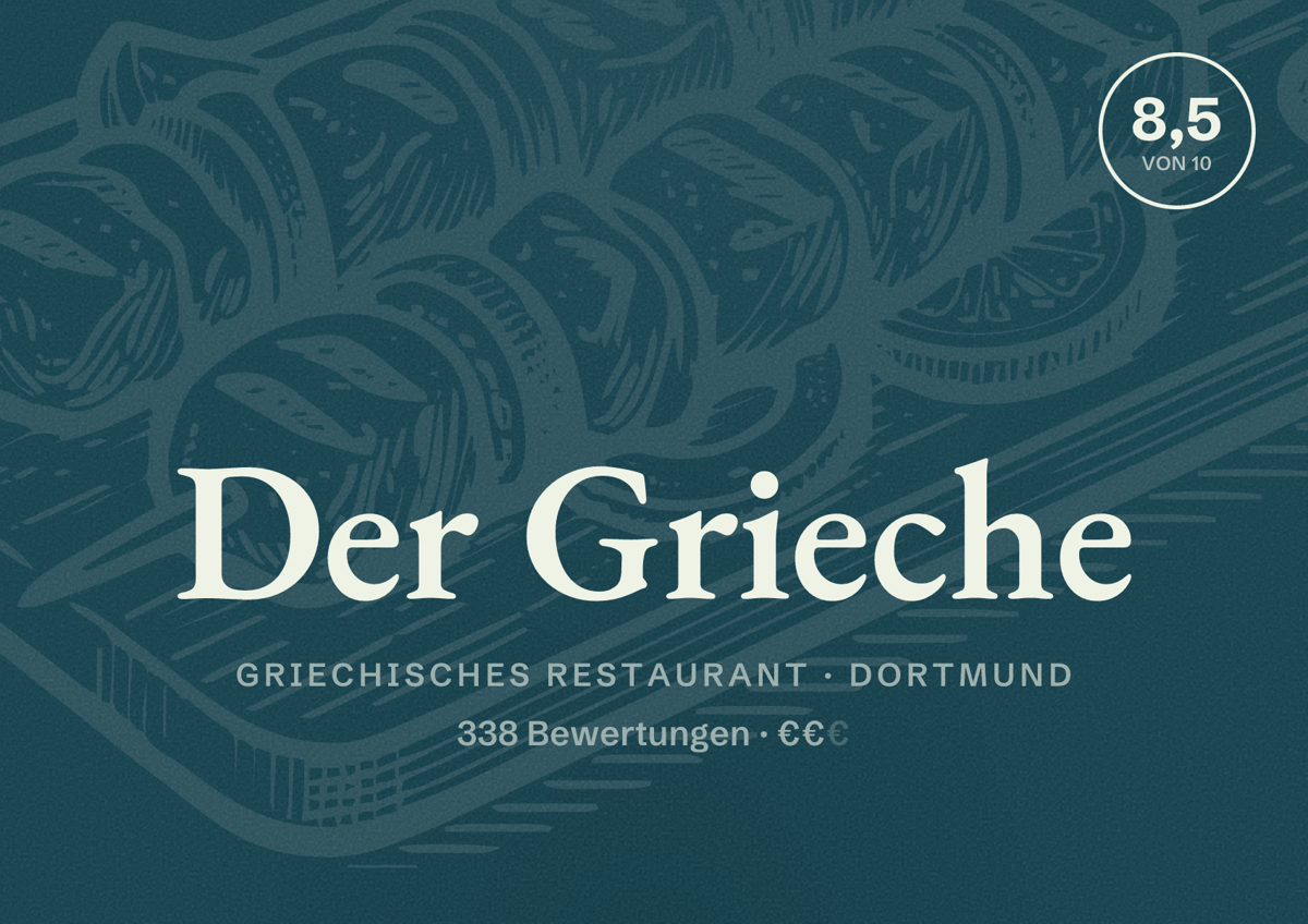 Illustriertes Poster von Der Grieche, Griechisches Restaurant in Dortmund: Bewertung 8,5 von 10 aus 338 Bewertungen, Preisniveau €€