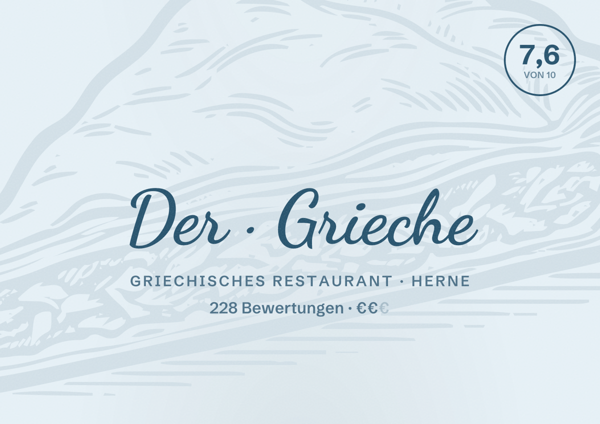 Illustriertes Poster von Der Grieche, Griechisches Restaurant in Herne: Bewertung 7,6 von 10 aus 228 Bewertungen, Preisniveau €€