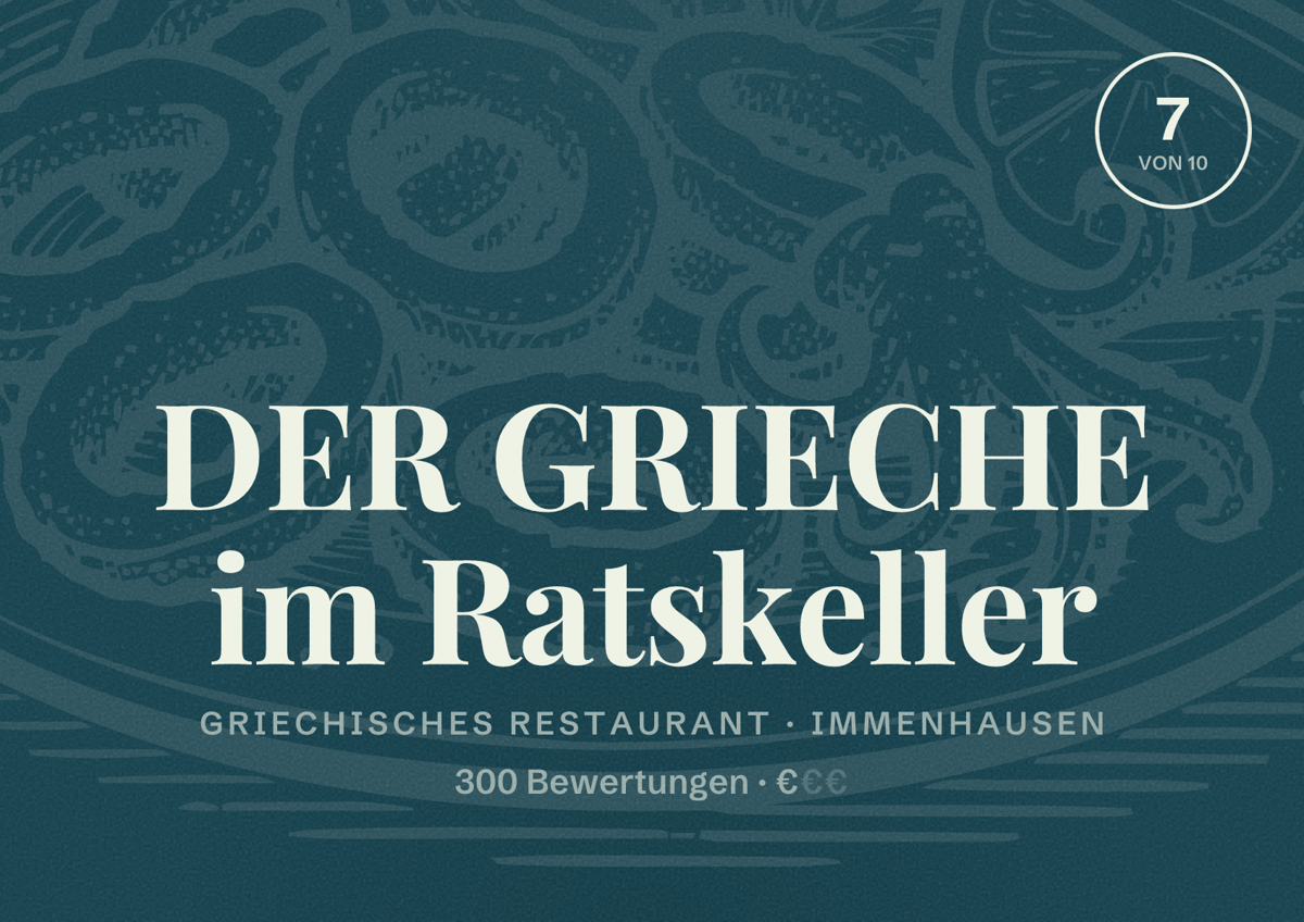 Illustriertes Poster von DER GRIECHE im Ratskeller, Griechisches Restaurant in Immenhausen: Bewertung 7 von 10 aus 300 Bewertungen, Preisniveau €