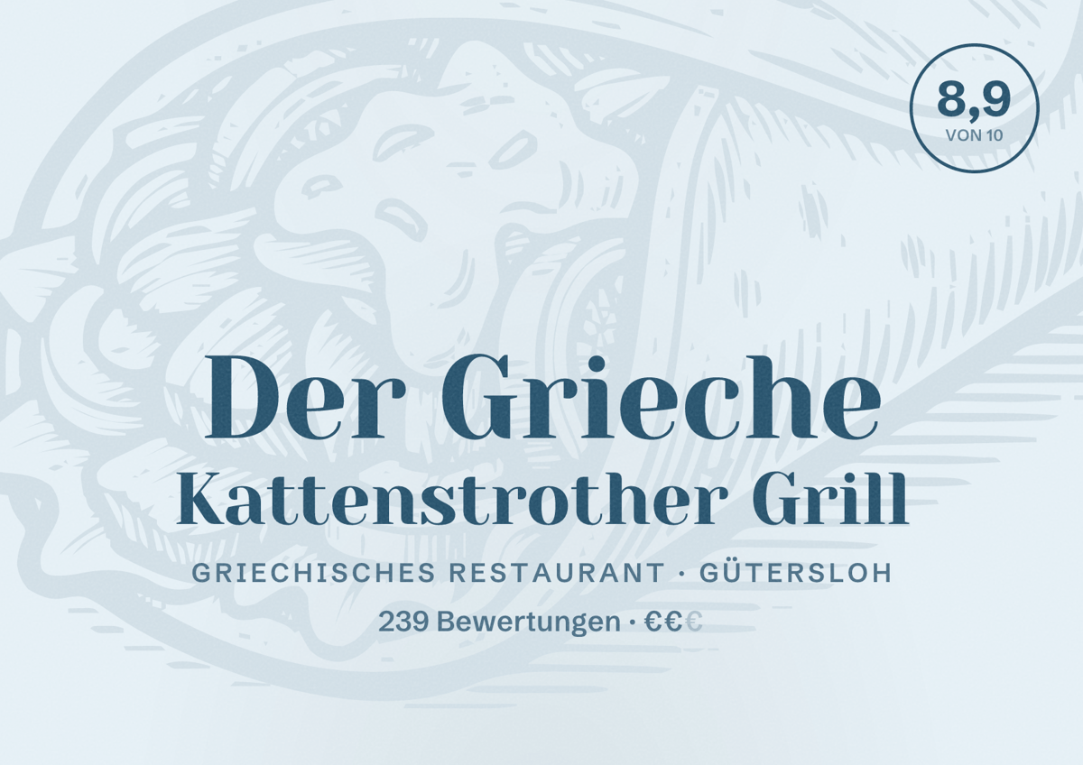 Illustriertes Poster von Der Grieche Kattenstrother Grill, Griechisches Restaurant in Gütersloh: Bewertung 8,9 von 10 aus 239 Bewertungen, Preisniveau €€