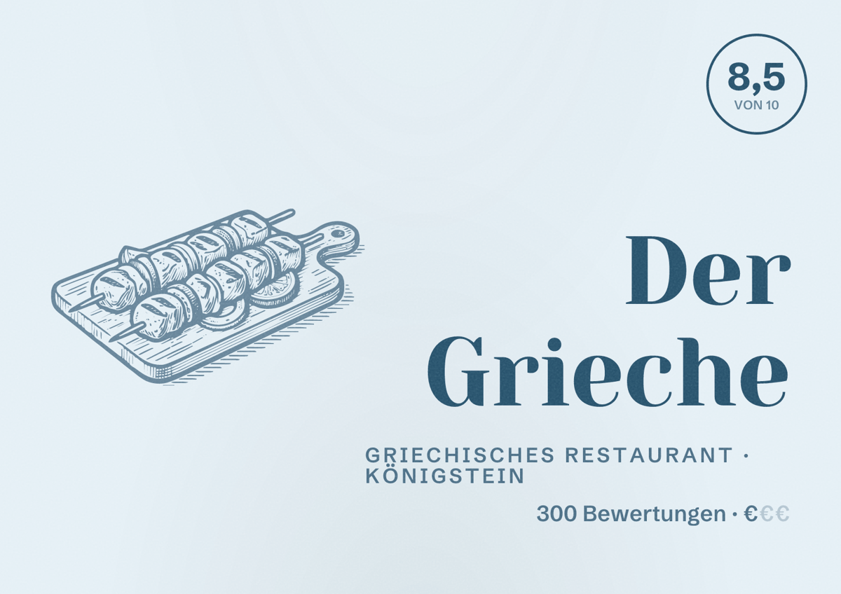 Illustriertes Poster von Der Grieche, Griechisches Restaurant in Königstein: Bewertung 8,5 von 10 aus 300 Bewertungen, Preisniveau €