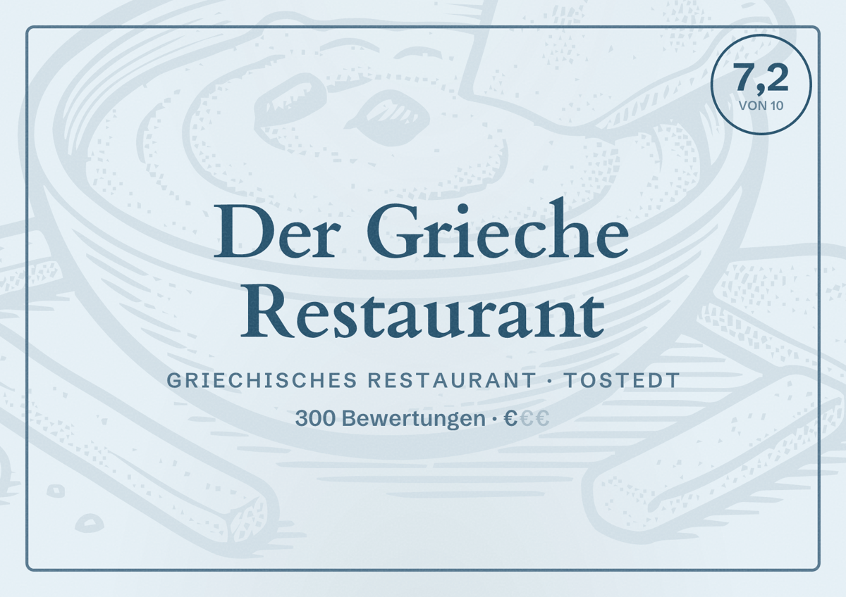 Illustriertes Poster von Der Grieche Restaurant, Griechisches Restaurant in Tostedt: Bewertung 7,2 von 10 aus 300 Bewertungen, Preisniveau €