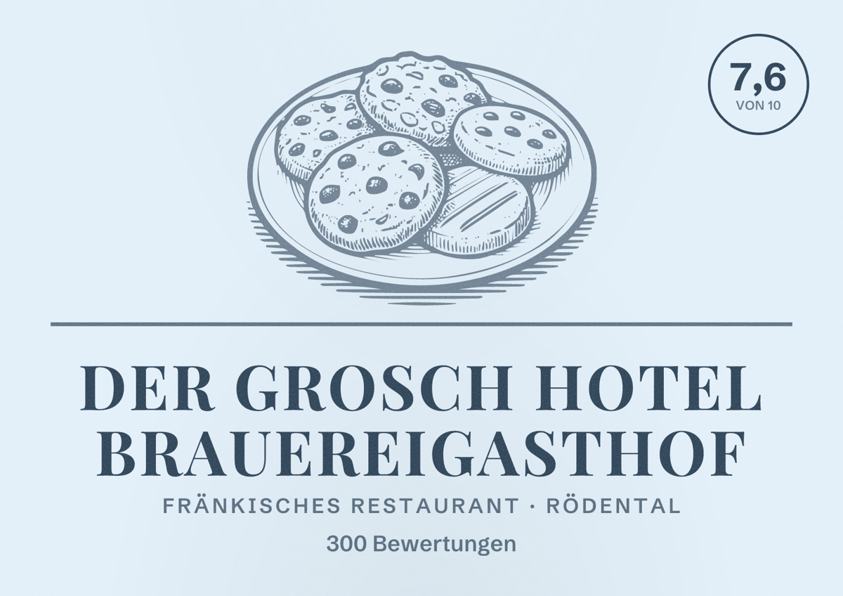Illustriertes Poster von Der Grosch Hotel Brauereigasthof, Fränkisches Restaurant in Rödental: Bewertung 7,6 von 10 aus 300 Bewertungen
