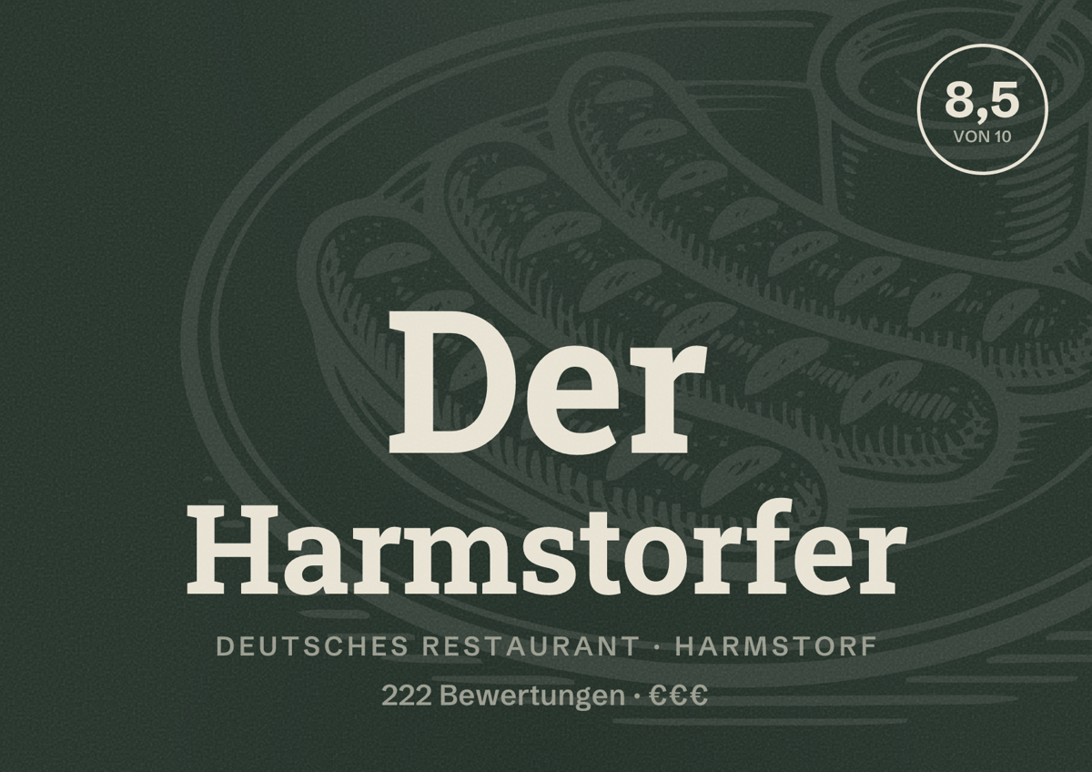 Illustriertes Poster von Der Harmstorfer, Deutsches Restaurant in Harmstorf: Bewertung 8,5 von 10 aus 222 Bewertungen, Preisniveau €€€