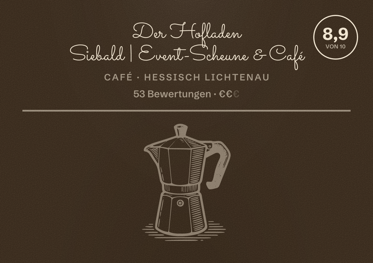 Illustriertes Poster von Der Hofladen Siebald | Event-Scheune & Café, Café in Hessisch Lichtenau: Bewertung 8,9 von 10 aus 53 Bewertungen, Preisniveau €€