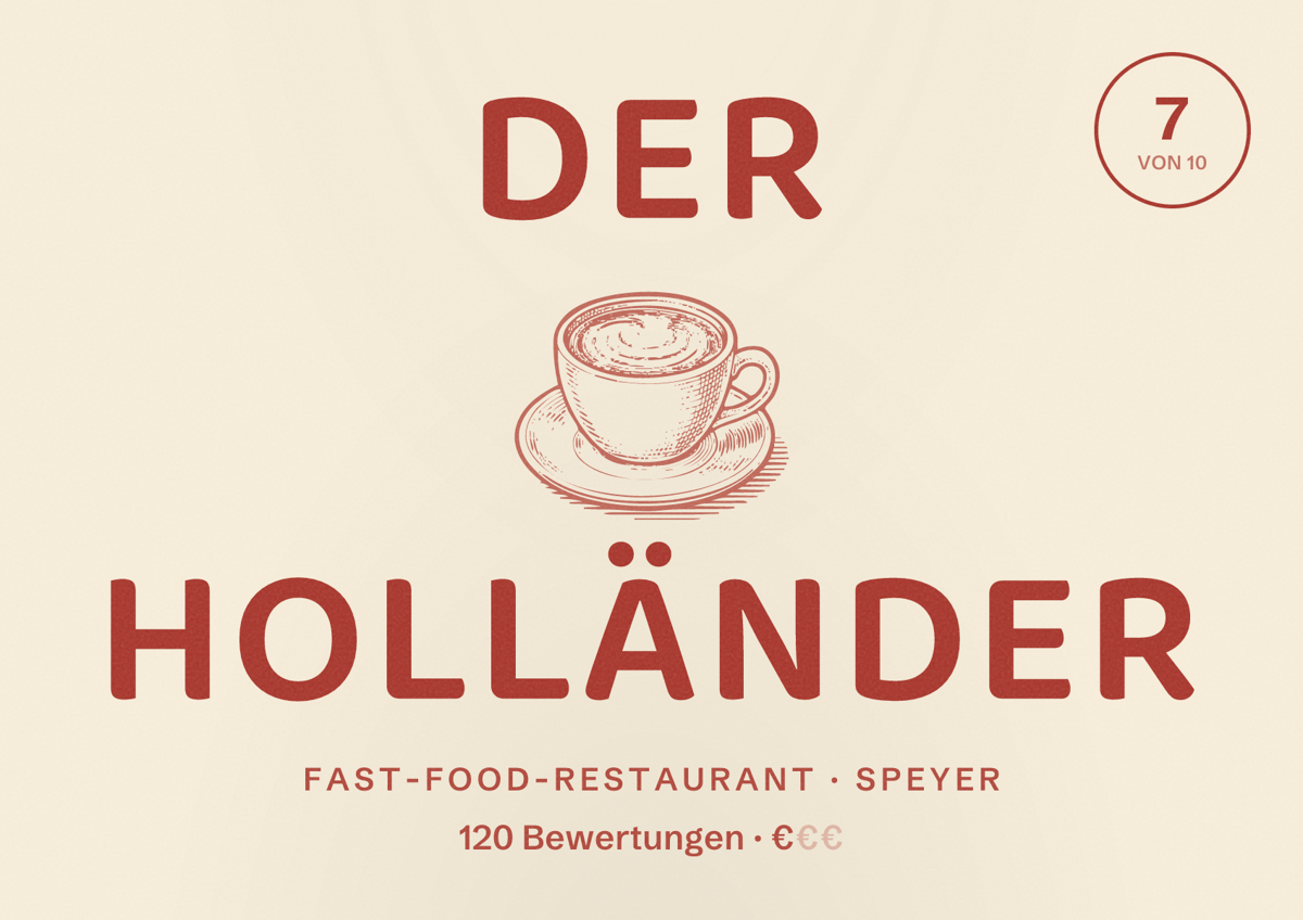 Illustriertes Poster von Der Holländer, Fast-Food-Restaurant in Speyer: Bewertung 7 von 10 aus 120 Bewertungen, Preisniveau €
