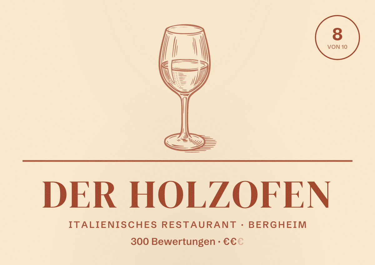 Illustriertes Poster von Der Holzofen, Italienisches Restaurant in Bergheim: Bewertung 8 von 10 aus 300 Bewertungen, Preisniveau €€
