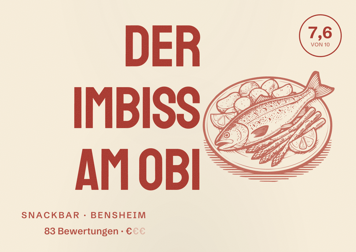Illustriertes Poster von Der Imbiss am Obi, Snackbar in Bensheim: Bewertung 7,6 von 10 aus 83 Bewertungen, Preisniveau €