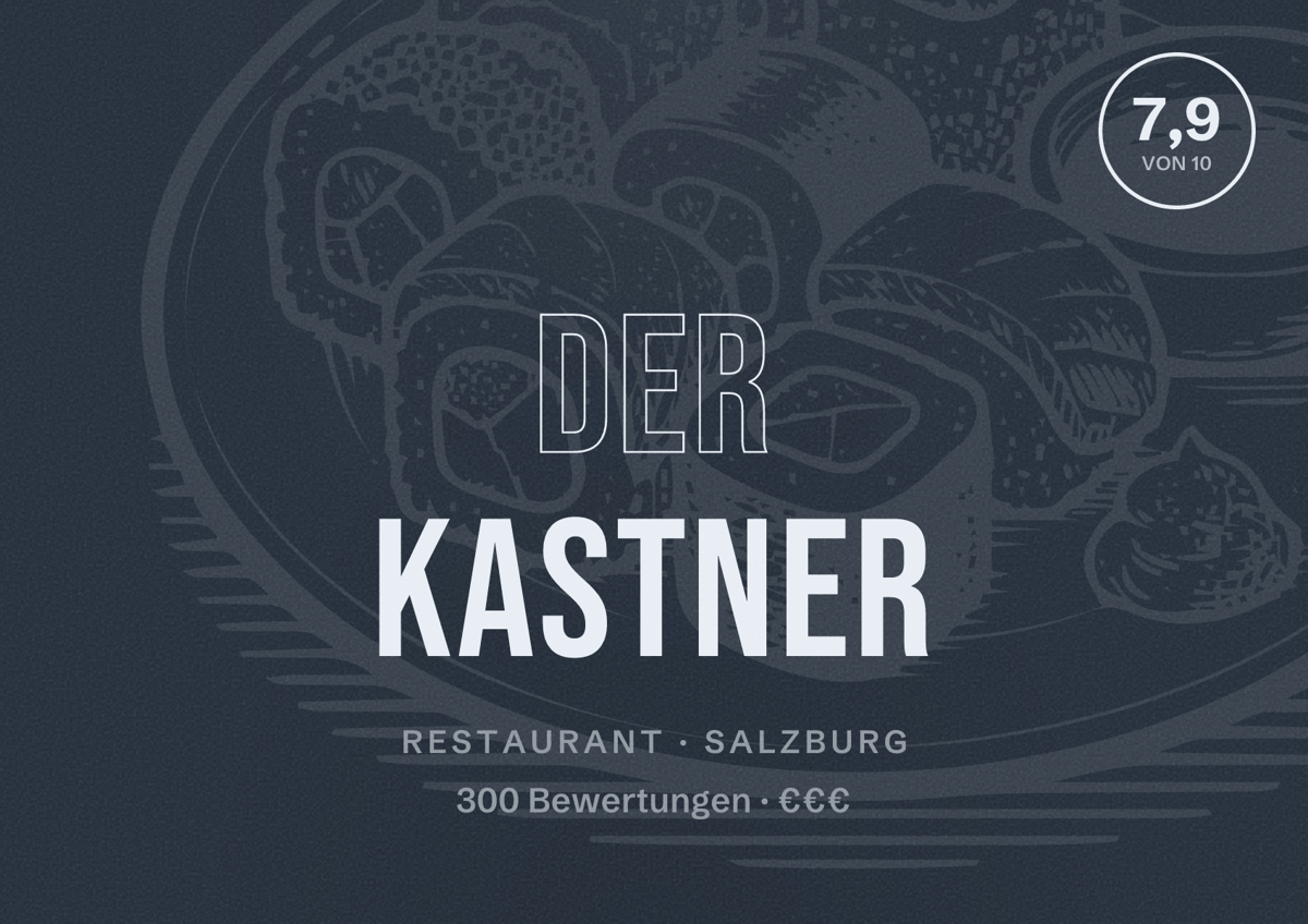 Illustriertes Poster von Der Kastner, Restaurant in Salzburg: Bewertung 7,9 von 10 aus 300 Bewertungen, Preisniveau €€€