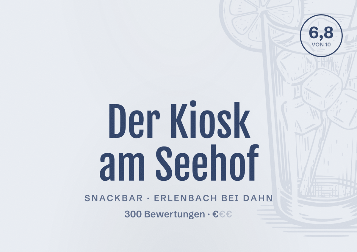 Illustriertes Poster von Der Kiosk am Seehof, Snackbar in Erlenbach bei Dahn: Bewertung 6,8 von 10 aus 300 Bewertungen, Preisniveau €