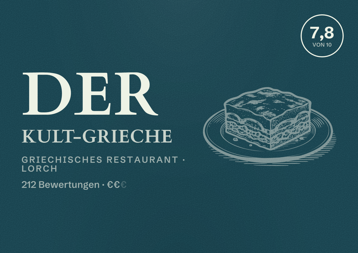 Illustriertes Poster von Der Kult-Grieche, Griechisches Restaurant in Lorch: Bewertung 7,8 von 10 aus 212 Bewertungen, Preisniveau €€