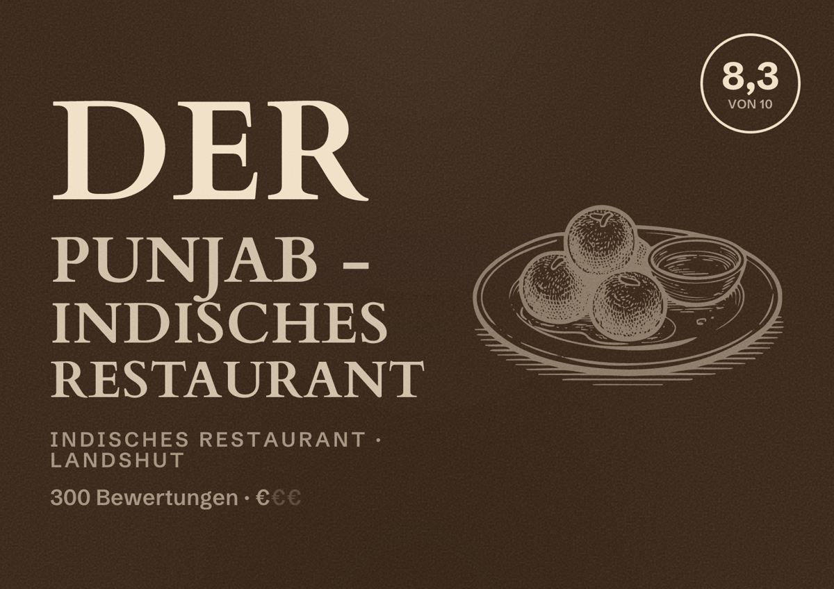 Illustriertes Poster von DER PUNJAB - Indisches Restaurant, Indisches Restaurant in Landshut: Bewertung 8,3 von 10 aus 300 Bewertungen, Preisniveau €