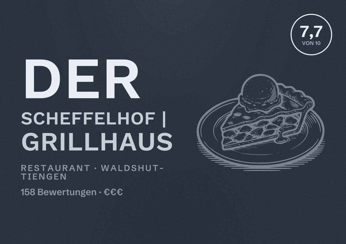 Illustriertes Poster von Der Scheffelhof | Grillhaus, Restaurant in Waldshut-Tiengen: Bewertung 7,7 von 10 aus 158 Bewertungen, Preisniveau €€€